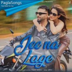 Jee Na Lage Mp3 Jee Na Lage Mp3