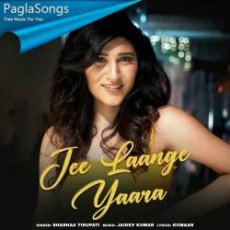 Jee Lange Yara Mp3 Jee Lange Yara Mp3